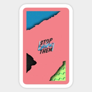 Daniel Ricciardo, stop being them Sticker